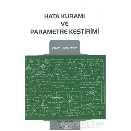 Hata Kuramı ve Parametre Kestirimi - R. Alpay Abbak - Atlas Akademi