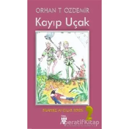 Kayıp Uçak - Orhan T. Özdemir - Urzeni Yayıncılık