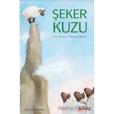 Şeker Kuzu - Anu Stohner - The Kitap Çocuk