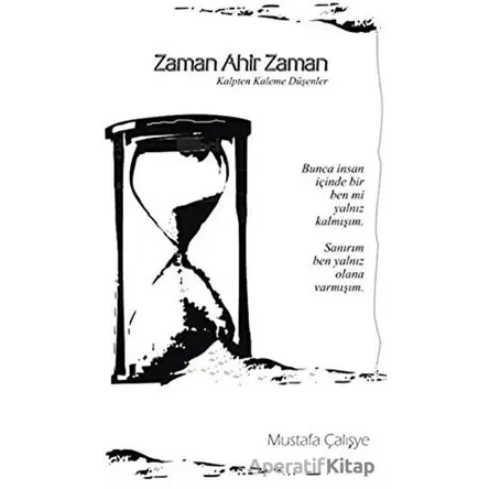 Zaman Ahir Zaman - Mustafa Çalışye - Menekşe Kitap