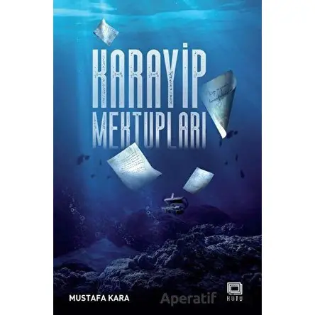 Karayip Mektupları - Mustafa Kara - Kutu Yayınları