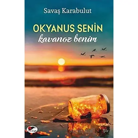 Okyanus Senin Kavanoz Benim - Savaş Karabulut - Kırmızı ve Siyah Yayınevi