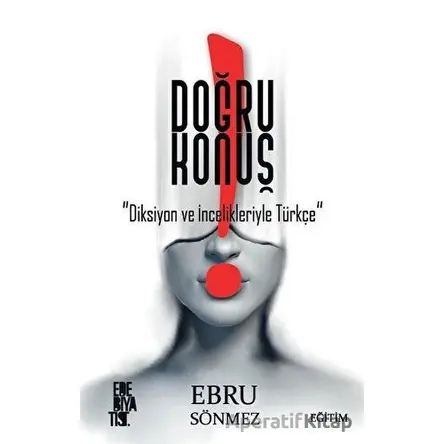 Doğru Konuş - Ebru Sönmez - Edebiyatist