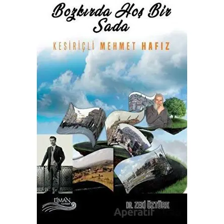 Bozkırda Hoş Bir Sada - Zeki Öztürk - Liman Yayınevi