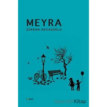 Meyra - Şükran Akdağoğlu - Expoze Kitap