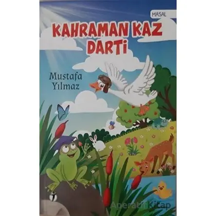 Kahraman Kaz Darti - Mustafa Yılmaz - İki Eylül Yayınevi