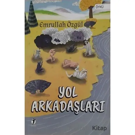 Yol Arkadaşları - Emrullah Özgül - İki Eylül Yayınevi