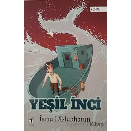 Yeşil İnci - İsmail Aslanhatun - İki Eylül Yayınevi