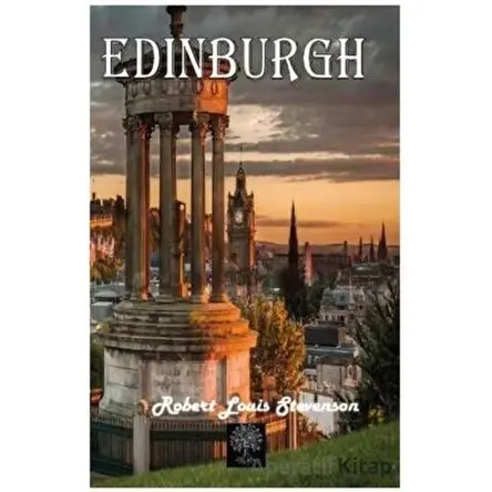 Edinburgh - Robert Louis Stevenson - Platanus Publishing