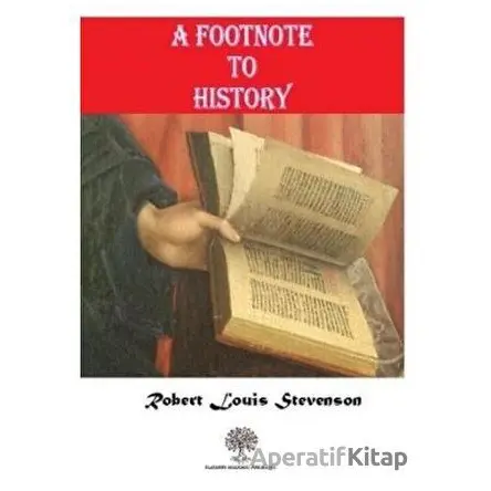 A Footnote To History - Robert Louis Stevenson - Platanus Publishing