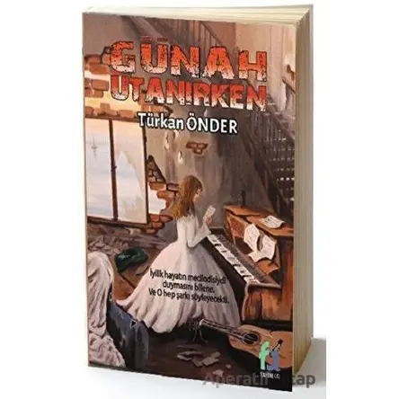 Günah Utanırken - Türkan Önder - Fa Yayınları