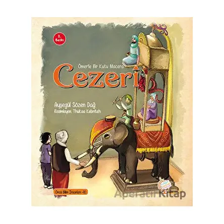 Robotların Efendisi - Cezeri - Ayşegül Sözen Dağ - Kaşif Çocuk Yayınları