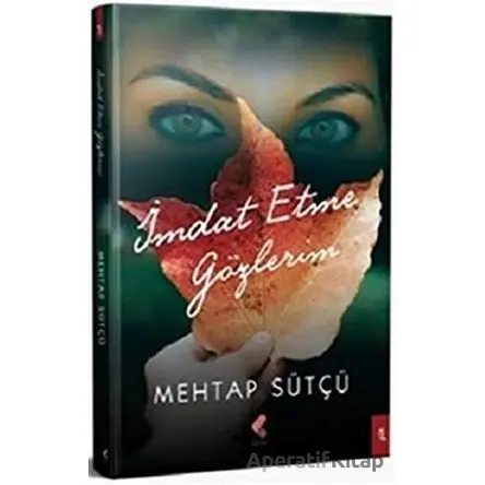 İmdat Etme Gözlerim - Mehtap Sütçü - Klaros Yayınları