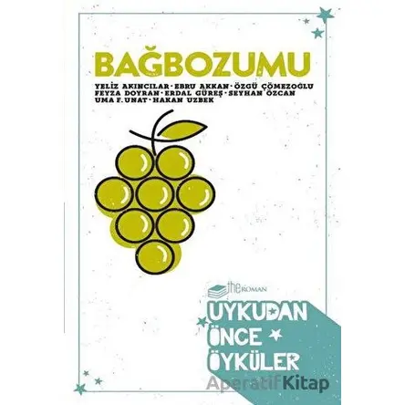 Bağbozumu - Özgü Çömezoğlu - The Roman