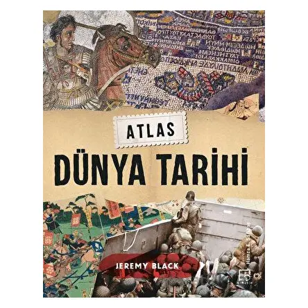 Atlas Dünya Tarihi - Jeremy Black - Othello Yayıncılık