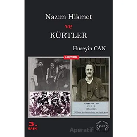 Nazım Hikmet ve Kürtler - Hüseyin Can - Pel Yayınları