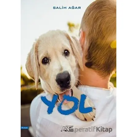 Yol - Salih Ağar - Kuytu Yayınları
