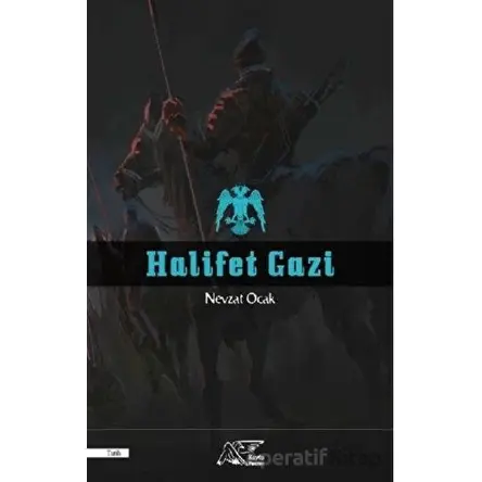 Halifet Gazi - Nevzat Ocak - Kuytu Yayınları
