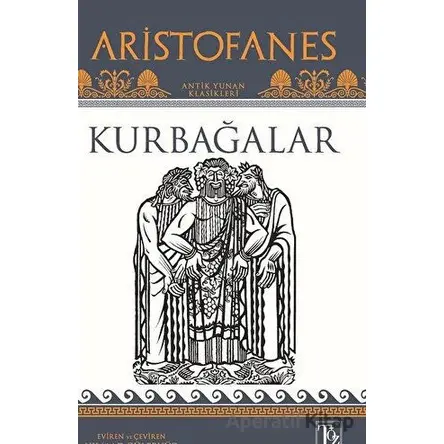 Kurbağalar - Aristofanes - Töz Yayınları