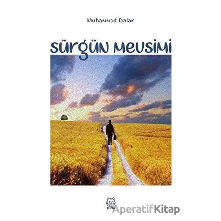 Sürgün Mevsimi - Muhammed Dalar - Luna Yayınları