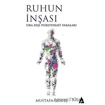 Ruhun İnşası - Mustafa Gödeş - Kanon Kitap