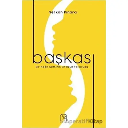 Başkası - Serkan Pınarcı - Kuzey Işığı Yayınları