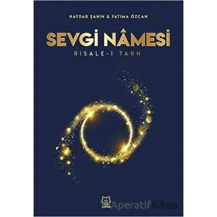 Sevgi Namesi - Fatıma Özcan - Luna Yayınları