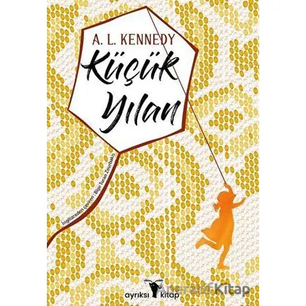 Küçük Yılan - A.L. Kennedy - Ayrıksı Kitap