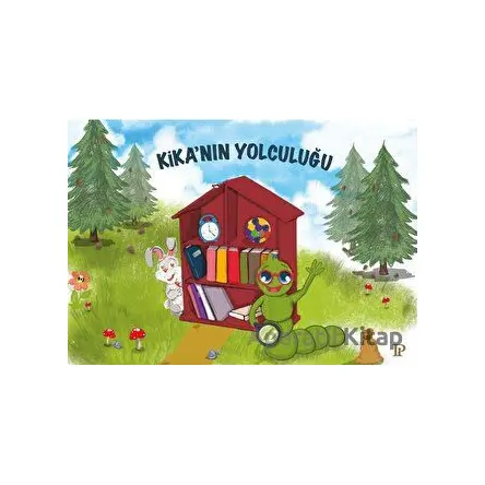 Kika’nın Yolculuğu - Dilek Merve Çakıroğlu - Potink Kitap