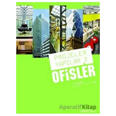 Projeler Yapılar 2 Ofisler - Kolektif - YEM Yayın