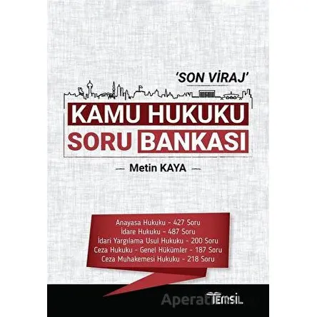 Son Viraj Kamu Hukuku Soru Bankası - Metin Kaya - Temsil Kitap