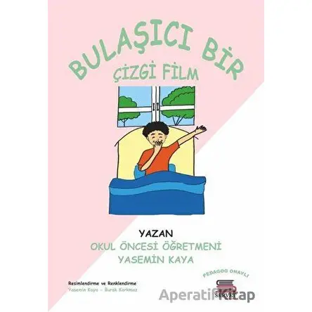 Bulaşıcı Bir Çizgi Film - Yasemin Kaya - Servet Yayınevi