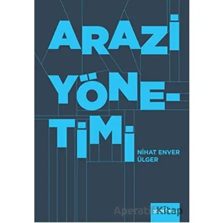 Arazi Yönetimi - Nihat Enver Ülger - YEM Yayın