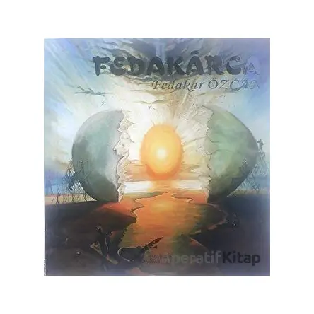 Fedakarca - Fedakar Özcan - Şahsen Yayıncılık