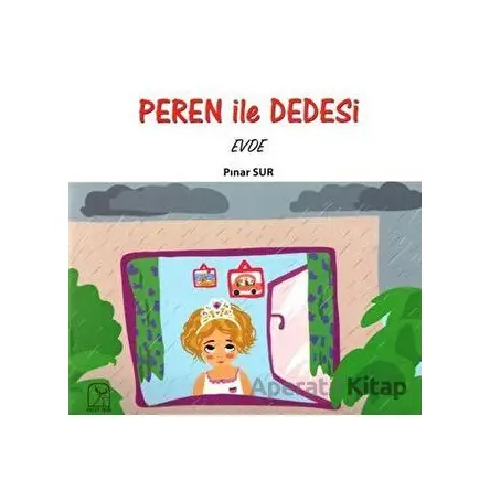Peren ile Dedesi Evde - Pınar Sur - Kuzey Işığı Yayınları