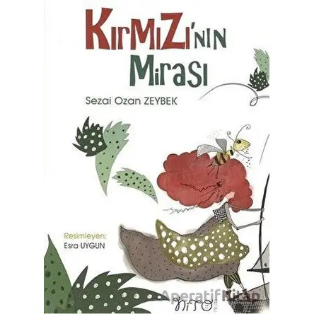 Kırmızı’nın Mirası - Sezai Ozan Zeybek - Nito Kitap