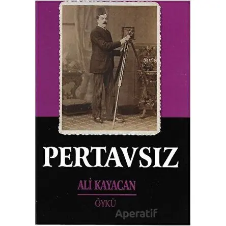 Pertavsız - Ali Kayacan - Deka Yayınları