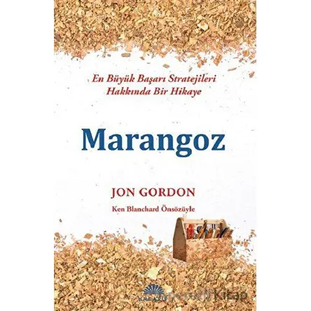 Marangoz - Jon Gordon - Kreatif Yayınları