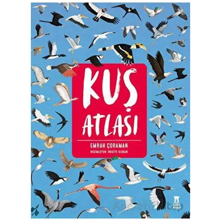 Kuş Atlası - Emrah Çoraman - Taze Kitap