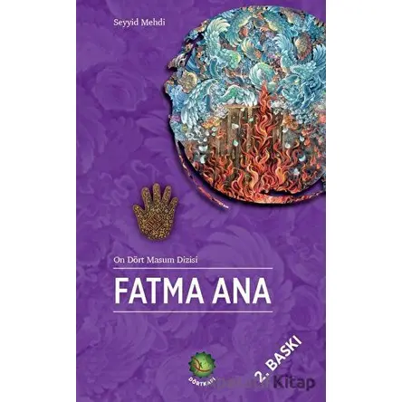 Fatma Ana - Seyyid Mehdi - Dörtkapı Yayınevi