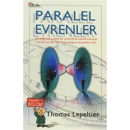 Paralel Evrenler - Thomas Lepeltier - Grifin Yayınları