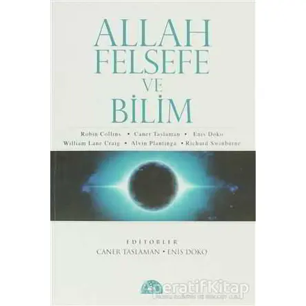 Allah Felsefe ve Bilim - Richard Swinburne - İstanbul Yayınevi