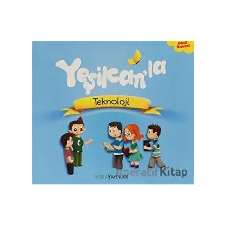 Yeşilcanla Teknoloji - Kolektif - Yeşilay Yayınları