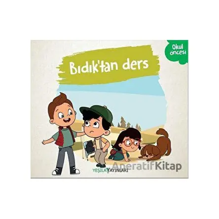 Bıdıktan Ders - Kolektif - Yeşilay Yayınları