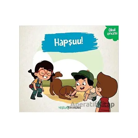 Hapşuu! - Kolektif - Yeşilay Yayınları
