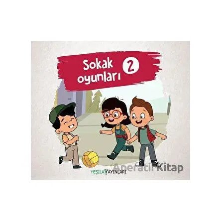 Sokak Oyunları 2 - Kolektif - Yeşilay Yayınları