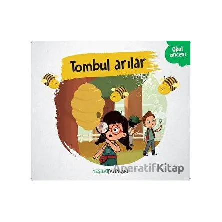 Tombul Arılar - Kolektif - Yeşilay Yayınları