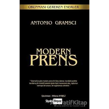 Modern Prens - Antonio Gramsci - Siyah Beyaz Yayınları