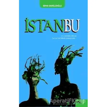 İstanbu - Sema Sahillioğlu - Sınırsız Kitap