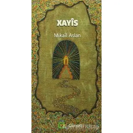 Xayis - Mikail Aslan - Aram Yayınları